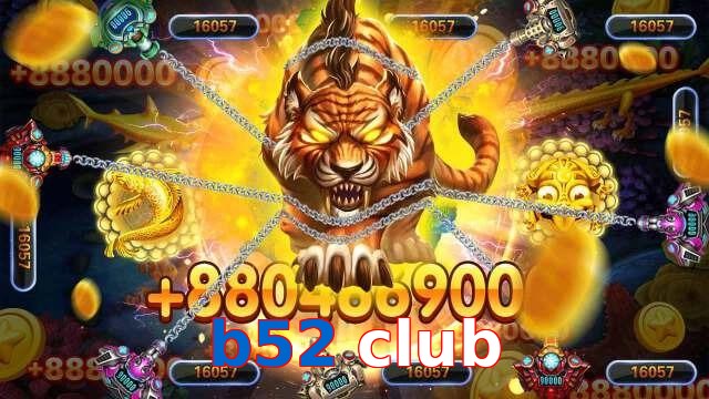 b52 club