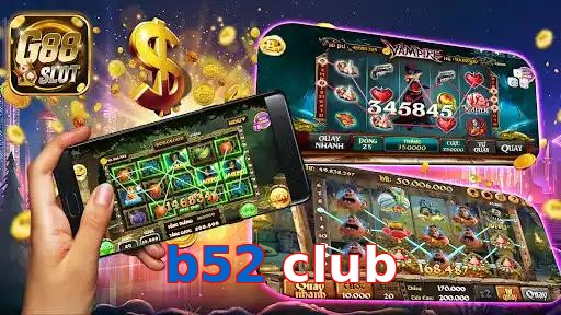 b52 club