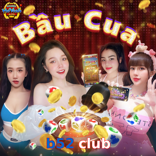 b52 club