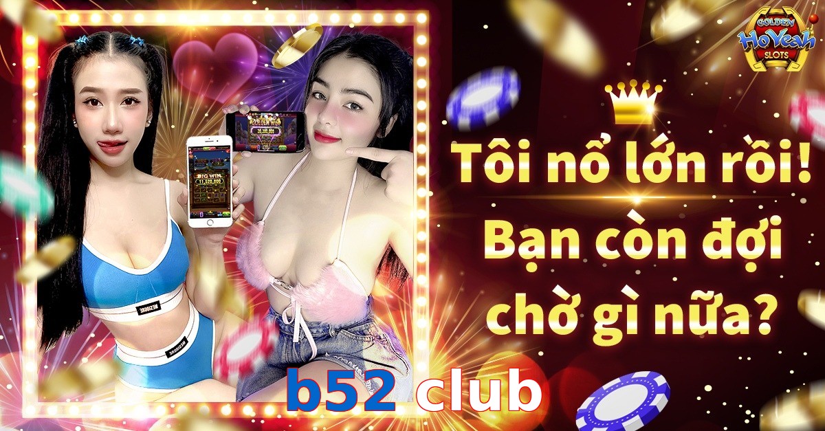 b52 club