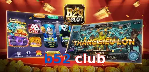 b52 club