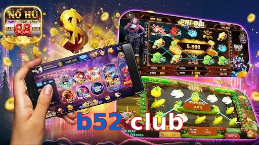 b52 club